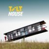 Tilt House